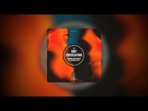 Antdot, Maxi Meraki, Samm (BE) - Body Conversations Feat. Starving Yet Full | 1769PKK255700