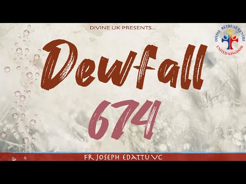 Dewfall 674 - Don’t look at your circumstances, look at God