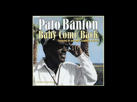 Pato Banton, Ali & Robin Campbell - Baby Come Back (Synthematix Remaster)