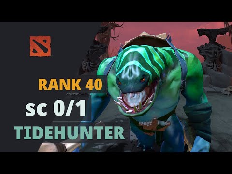 sc 0/1 (Rank 40) plays Tidehunter Dota 2 Full Game