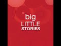 Big Little Stories Episode 130 Lia Papamarkou Community Relations Manager Bank Of America