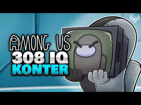 308 IQ KONTER... ⚔️ - ♠ Among Us ♠
