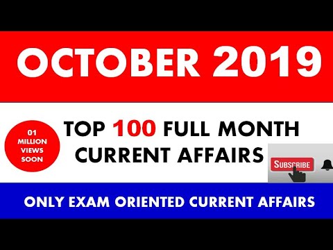 October 2019 Top 100 Current Affairs Full Month October Current Affairs🔥🔥 Top 100