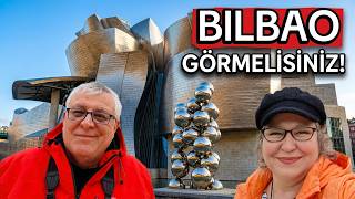 Bilbao Gezi Rehberi:  Muhteşem Lezzetler ,Modern Mimari ve Tarih Hepsi Bir Arada