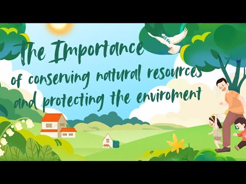 UBI3282 SPEAKING TASK: IMPORTANCE OF CONSERVING NATURAL RESOURCES & PROTECTING ENVIRONMENT