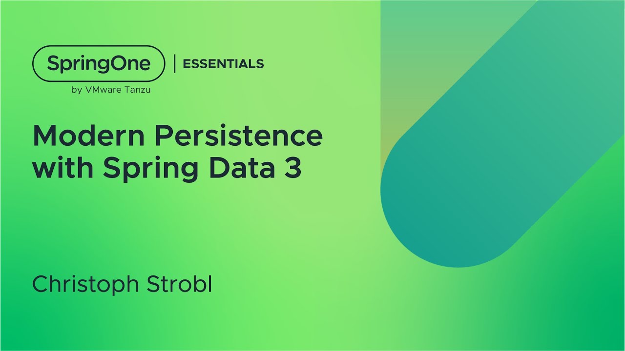 Modern Persistence with Spring Data 3