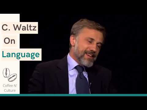 Christoph Waltz: "Is Language Something That Creates Reality?"