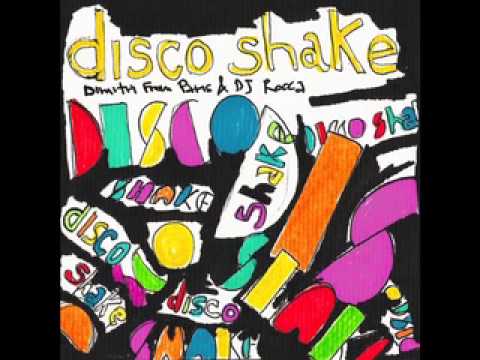 Dimitri from Paris & DJ Rocca - Disco Shake (Hell Yeah)