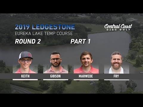 2019 Ledgestone Insurance Open - Round 2 Part 1 - Keith, Gibson, Marwede, Fry