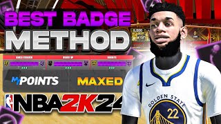"2K24" THE BEST BADGE METHOD MAX YOUR BADGES QUICK!!