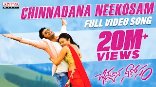 Chinnadana Neekosam Title Full Video Song  Chinnad