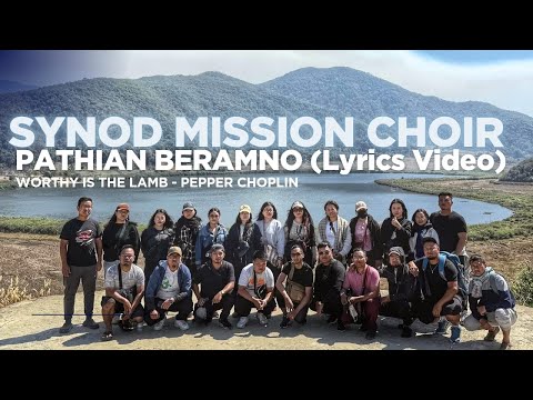 Synod Mission Choir - Pathian Beramno (Lyrics Video)