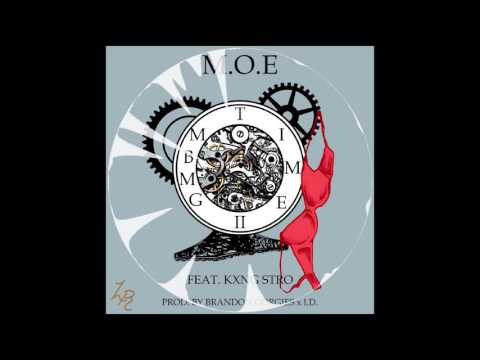 M.O.E. - Time 2 feat. Kxng Stro