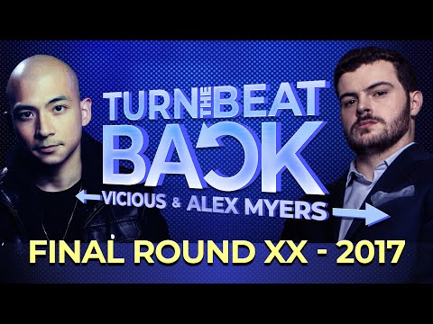 Turn the Beat Back ft Vicious and Alex Myers! | Ep 3 - Final Round 2017