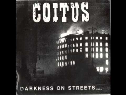 COITUS ~ Darkness on the Streets