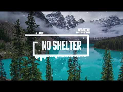 [Epic] Infraction - No Shelter [Cinematic No Copyright Music]