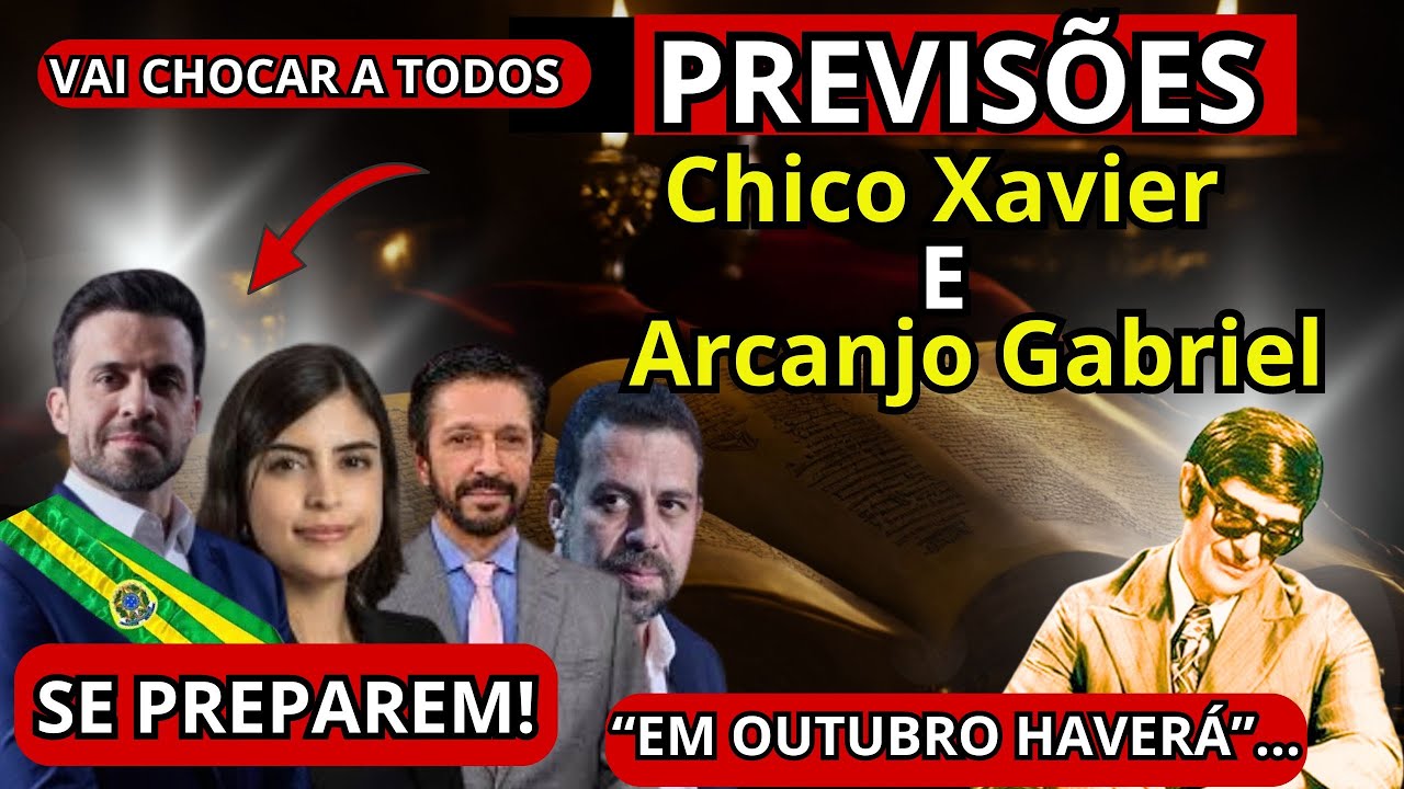 Preparem-se: As Profecias de Arcanjo Gabriel e Chico Xavier Sobre as Eleições de 2024 no Brasil