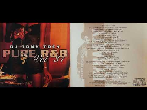 DJ TONY TOCA Mixtape - Pure R&B Vol.31 throwback classic 2000's Ashanti, Blu Cantrell, P.M. Dawn