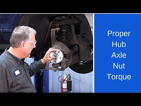 Proper Hub Axle Nut Torque
