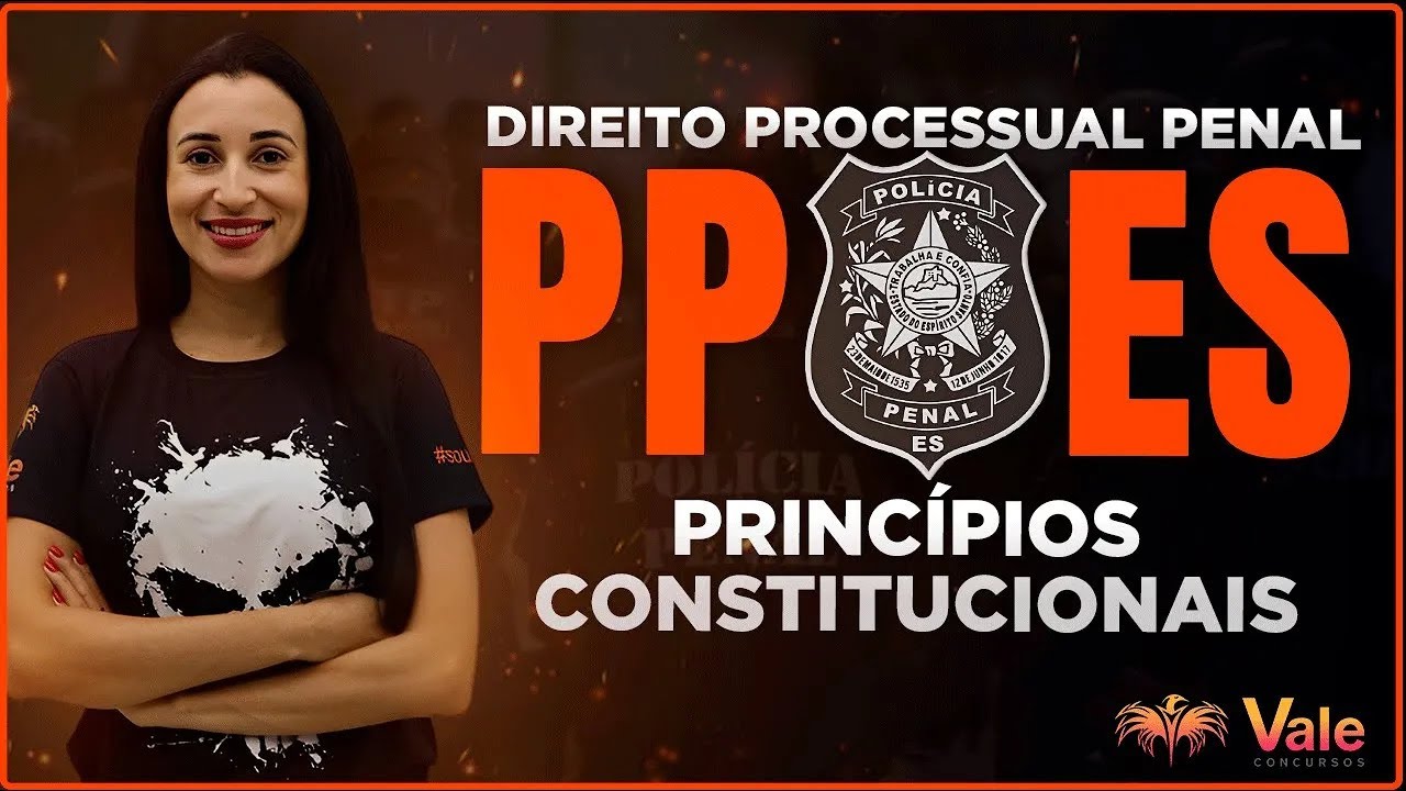 PPES - Direito Processual Penal - Princípios Constitucionais