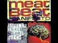 Meat Beat Manifesto - Mass Producing Hate