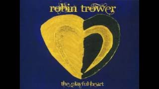 Robin Trower - And We Shall Call It Love.