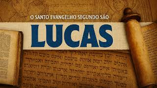 [São LUCAS] Bíblia em Áudio 📖 JESUS Cristo o Filho do Homem