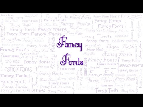 Fancy Fonts, Text and Nickname Video