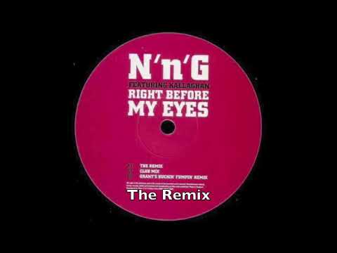 N'n'G   Right Before My Eyes   The Remix feat  MC Neat UK Garage