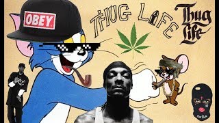 TOM & JERRY BEST THUG LIFE COMPILATION !!!!