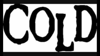 COLD - Give (Rare Demo Version)