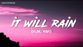 Download lagu Bruno Mars​ - It Will Rain (lyrics) mp3 Download lagu Bruno Mars​ - It Will Rain (lyrics) mp3
