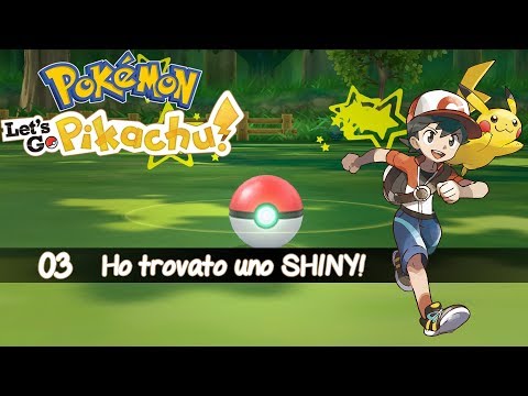 HO TROVATO UNO SHINY!!! | POKEMON LET'S GO PIKACHU #3