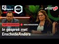 EnschedeAnders | Partijgesprekken gemeenteraadsverkiezingen 2022