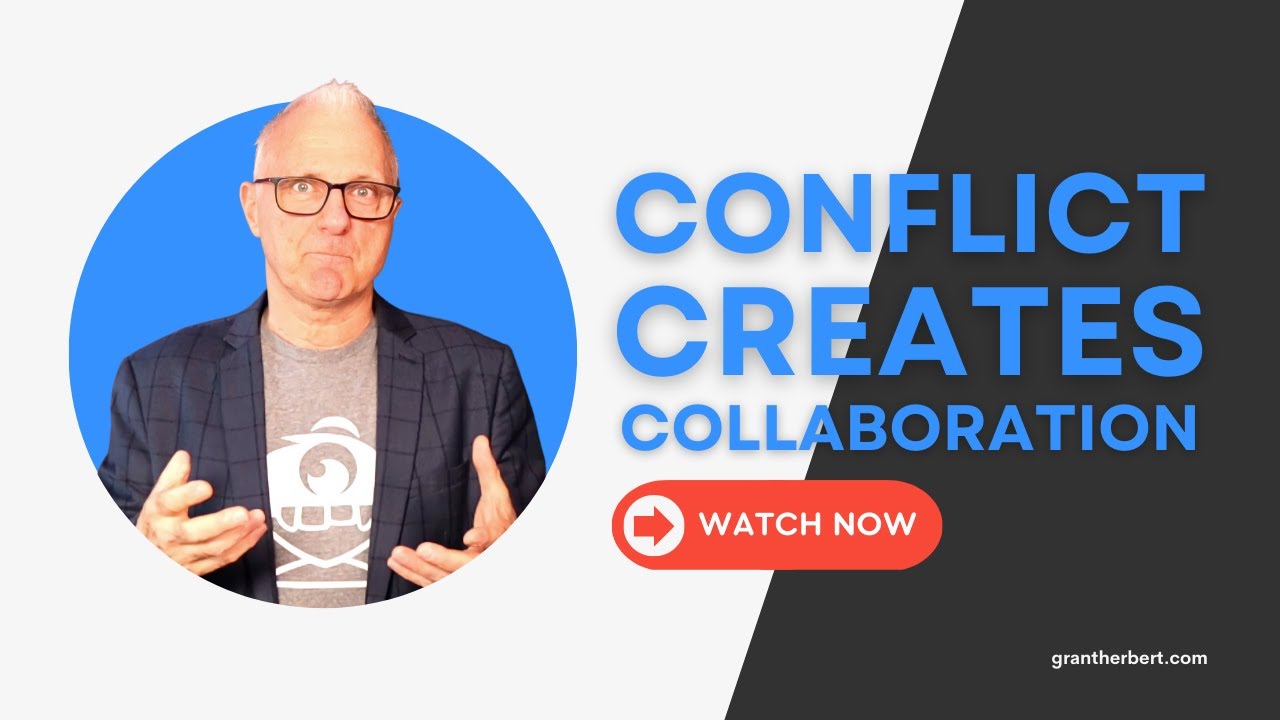 Conflict Creates Collaboration