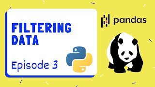 Download the video "Filtering Data - Pandas | Python ~ Episode 3"