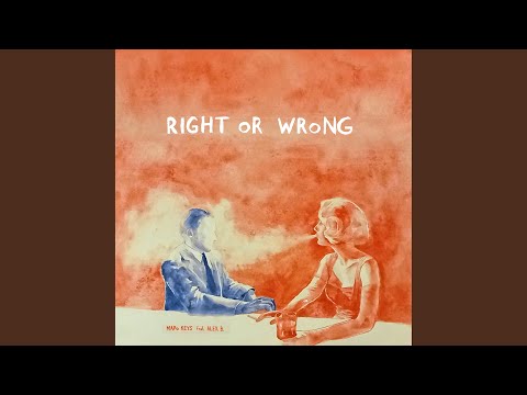 Right or Wrong (feat. Alex B.)