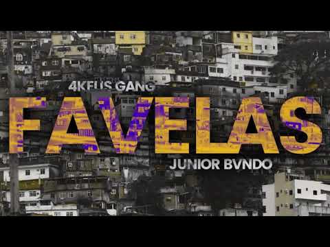 FAVELAS - 4KEUS GANG ft. JUNIOR BVNDO