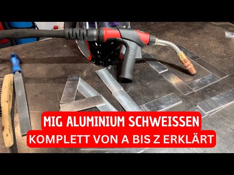 So schweißt du Aluminium richtig mit MIG – alle Schritte erklärt!