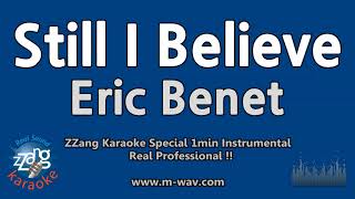Eric Benet-Still I Believe (1 Minute Instrumental) [ZZang KARAOKE]