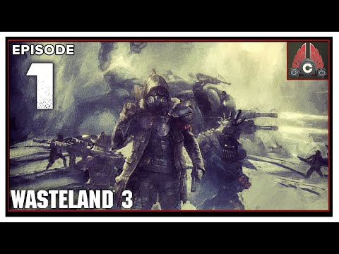 CohhCarnage Plays Wasteland 3 Supreme Jerk Difficulty (Thanks inXile For The Early Key) - Episode 1