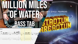 Red Hot Chili Peppers - Million Miles of Water // Bass Cover // Play Along Tabs and Notation
