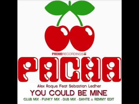 Alex Roque Feat. Sebastian Ledher  - You Could Be Mine EP [PACHA RECORDINGS]