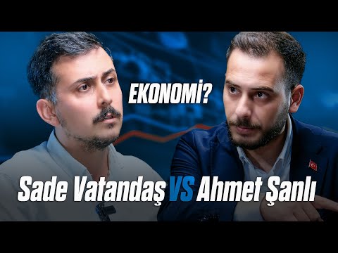 MEHMET KOYUNCU vs AHMET ŞANLI "Ekonomi?" #2