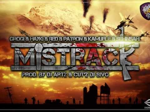 DJ Artz feat. Grogi, Hayki, Red, DJ Sivo, Patron, Kamufle, Şehinşah - Mistrack