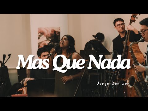 Mas Que Nada | NUS Jazz Band's "Feastin' at the Umpteenth Hour" 2023