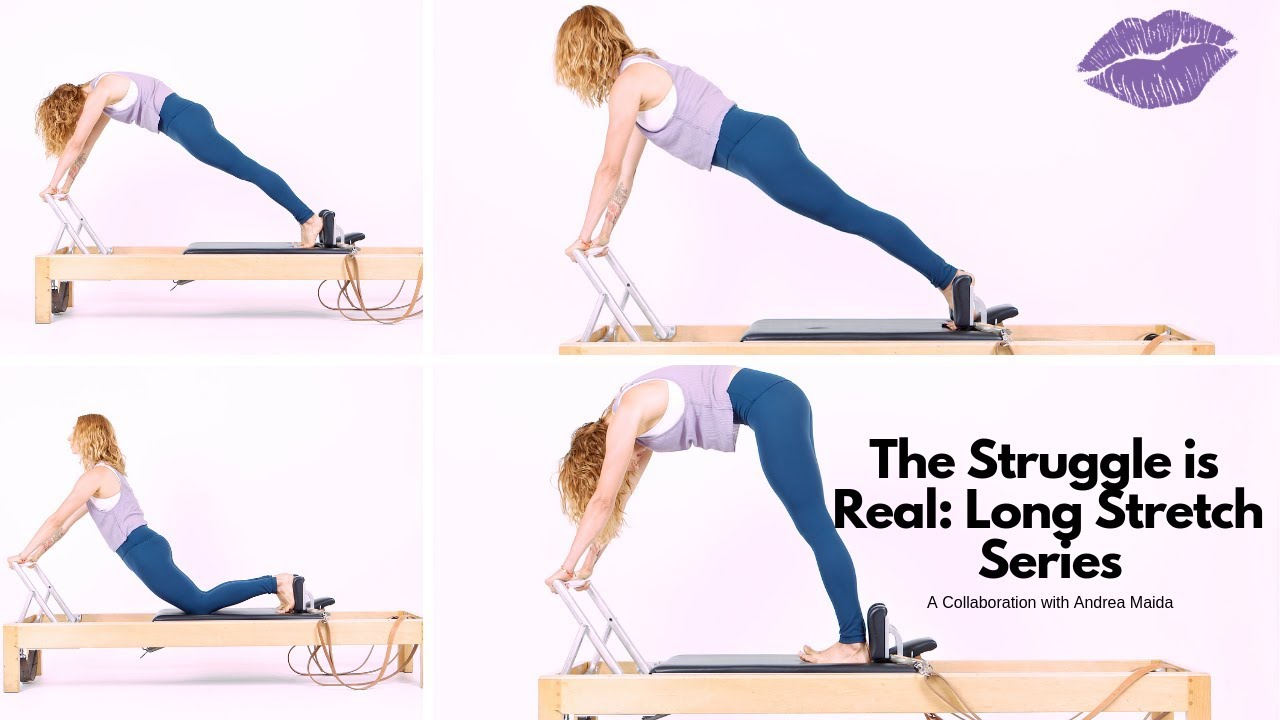 The Struggle is Real: Long Stretch Series on the Reformer | Online Pilates Classes