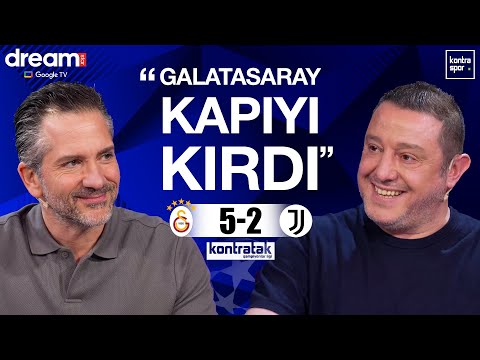 🔴 CANLI | Galatasaray - Juventus Maç Sonu | Nihat Kahveci, Nebil Evren | Kontratak