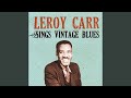 There Ain't Nobody Got It Like She Got It - Leroy Carr - Topic There Ain't Nobody Got It Like She Got It