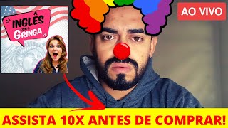 Curso Inglês com a Gringa é Bom? CUIDADO Curso Inglês com a Gringa Vale a Pena?